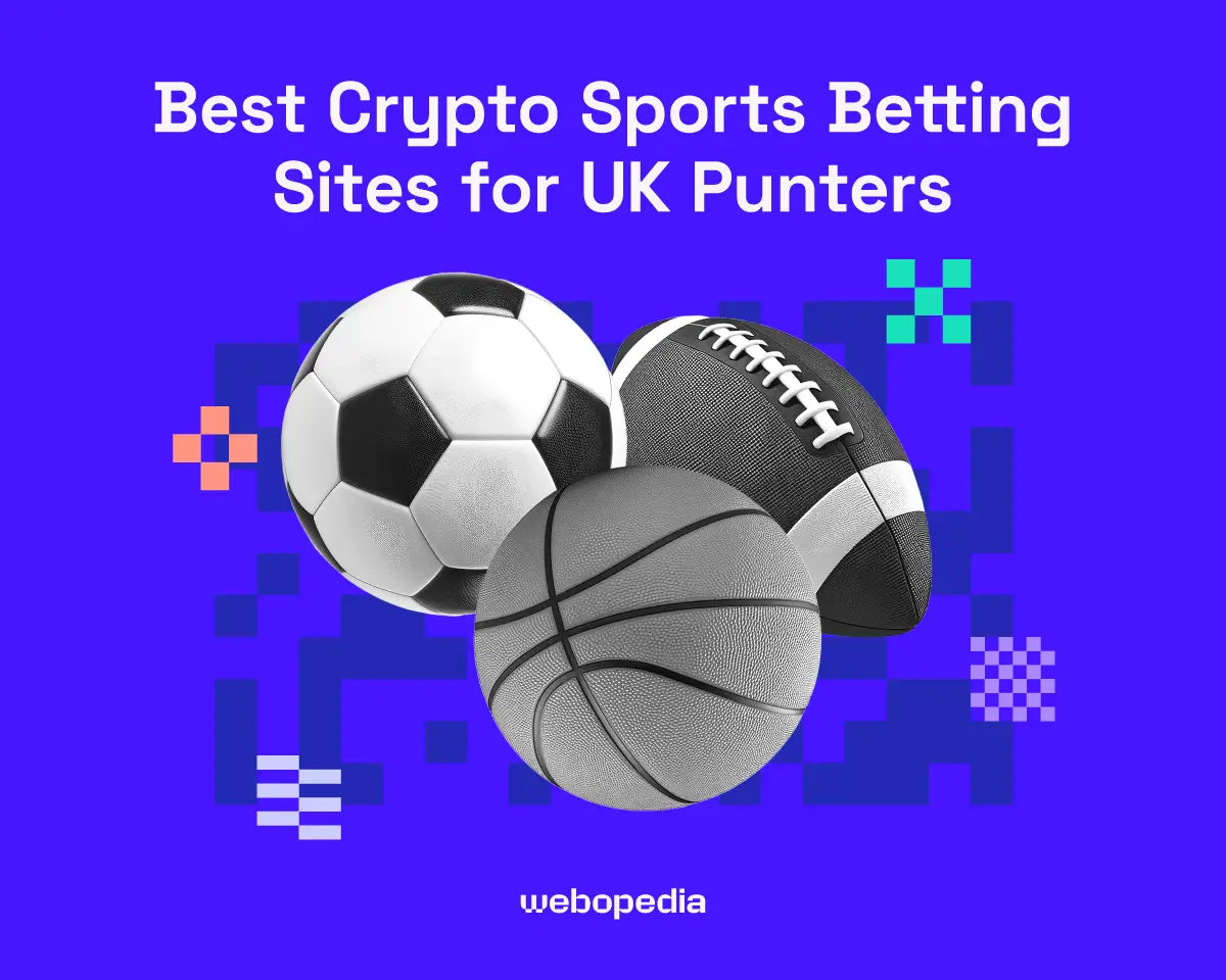 Best crypto sports betting sites for UK punters - Webopedia.com