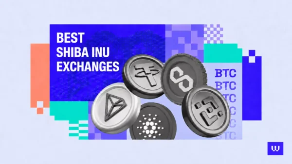Best Shiba Inu Crypto Exchanges